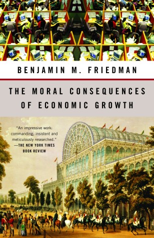 Book cover for The Moral Consequences of Economic Growth