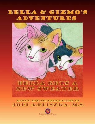 Book cover for Bella and Gizmo's Adventures - Bella Gets a New Sweater