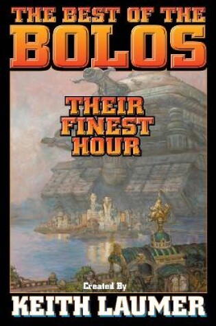 Cover of Bolos: Their Finest Hour