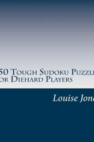 Cover of 350 Tough Sudoku Puzzles For Diehard Players