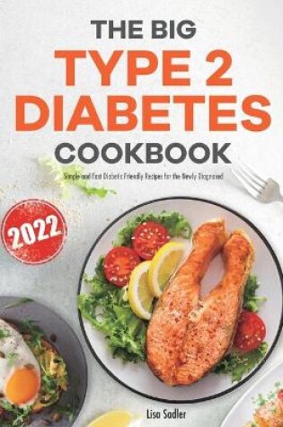 Cover of The Big Type 2 Diabetes Cookbook