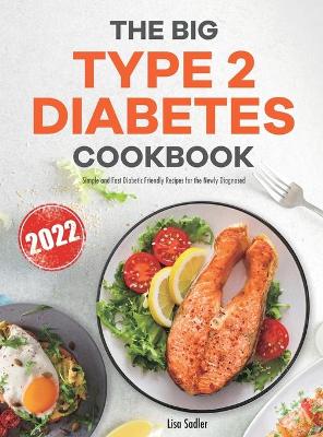 Book cover for The Big Type 2 Diabetes Cookbook