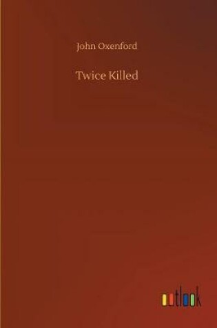 Cover of Twice Killed
