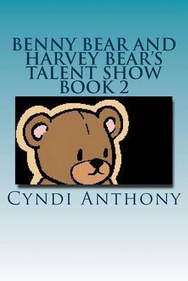 Book cover for Benny Bear and Harvey Bear's Talent Show