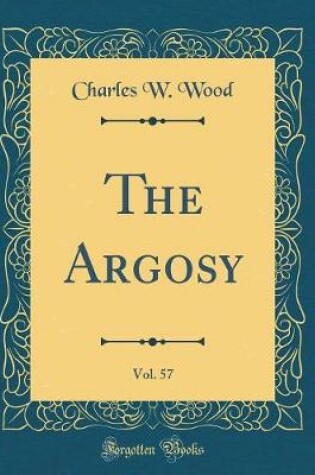 Cover of The Argosy, Vol. 57 (Classic Reprint)