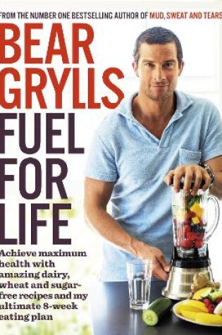 Cover of Fuel for Life