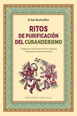 Book cover for Ritos de Purificacion del Curanderismo