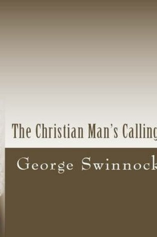 Cover of The Christian Man's Calling: Volume 1