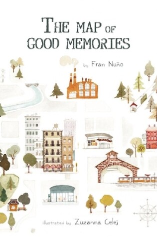 Cover of The Map of Good Memories