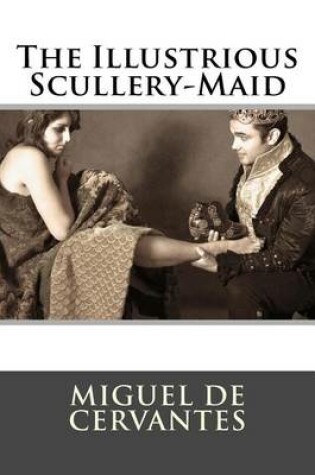Cover of The Illustrious Scullery-Maid