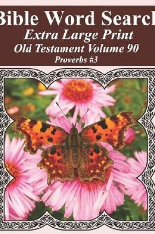 Cover of Bible Word Search Extra Large Print Old Testament Volume 90
