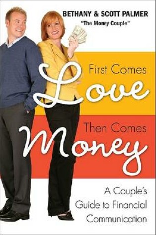 Cover of First Comes Love, Then Comes Money