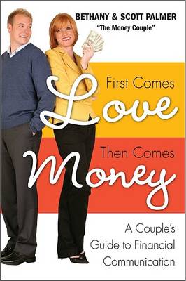 Book cover for First Comes Love, Then Comes Money