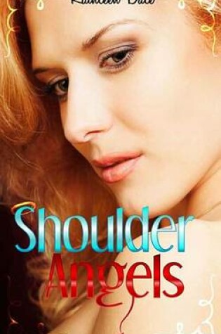 Cover of Shoulder Angels, a Torquere Menage