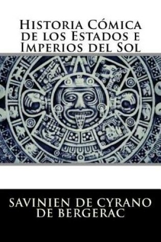 Cover of Historia Comica de Los Estados E Imperios del Sol (Spanish Edition)