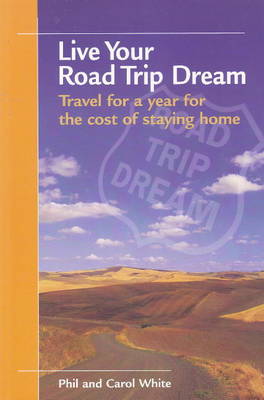 Book cover for Live Your Road Trip Dream