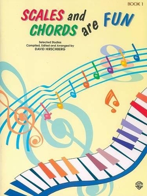 Cover of Scales and Chords Are Fun, Book 1 (Major)