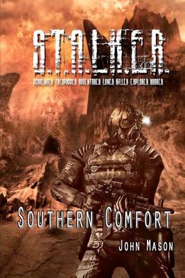 Book cover for S.T.A.L.K.E.R. Southern Comfort