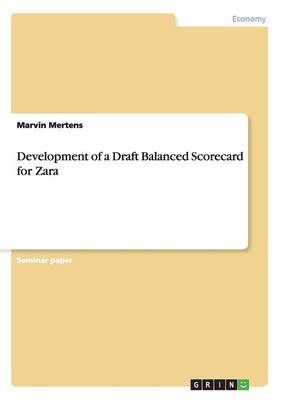 Book cover for Development of a Draft Balanced Scorecard for Zara