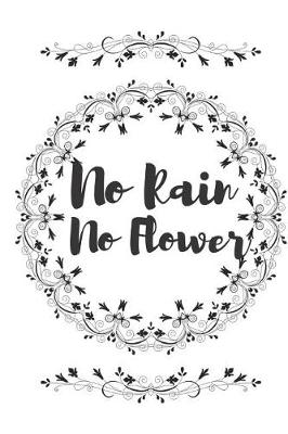 Book cover for No Rain, No Flower