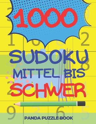 Book cover for 1000 Sudoku Mittel Bis Schwer