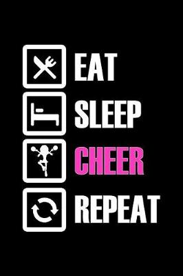 Book cover for Eat Sleep Cheer Repeat