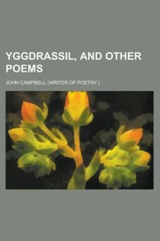 Cover of Yggdrassil, and Other Poems