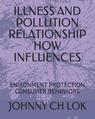 Book cover for Illness and Pollution Relationship How Influences