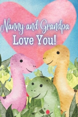 Cover of Nanny and Grandpa Love You!