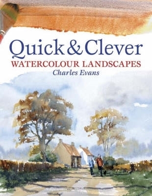 Book cover for Quick and Clever Watercolour Landscapes