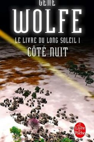 Cover of Cote Nuit (Le Livre Du Long Soleil, Tome 1)