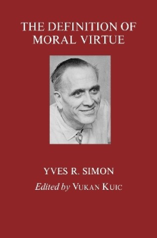 Cover of The Definition of Moral Virtue