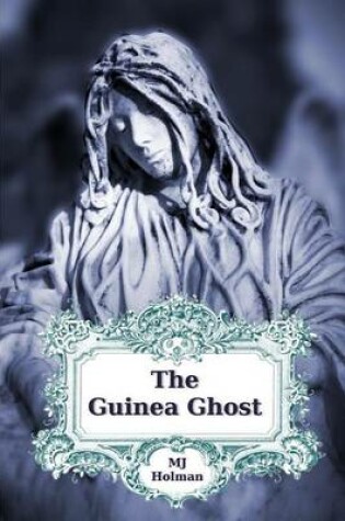 Cover of The Guinea Ghost