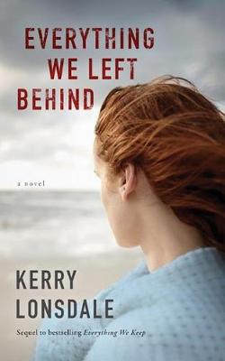 Book cover for Everything We Left Behind