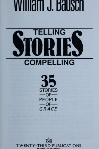Cover of Telling Stories, Compelling Stories