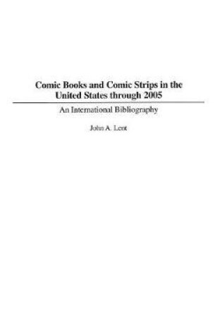 Cover of Comic Books and Comic Strips in the United States through 2005