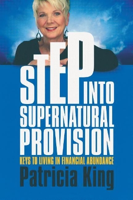 Book cover for Step Into Supernatural Provision