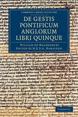 Book cover for Willelmi Malmesbiriensis Monachi De gestis pontificum Anglorum libri quinque