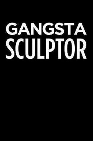 Cover of Gangsta Sculptor