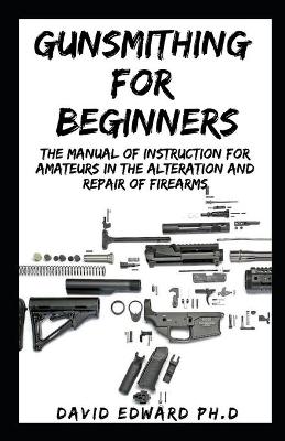 Book cover for Gunsmithing for Beginners