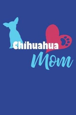 Cover of Chihuahua Mom
