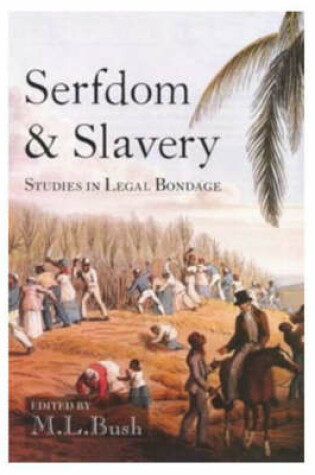 Cover of Serfdom and Slavery