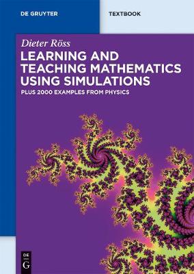Book cover for Learning and Teaching Mathematics using Simulations