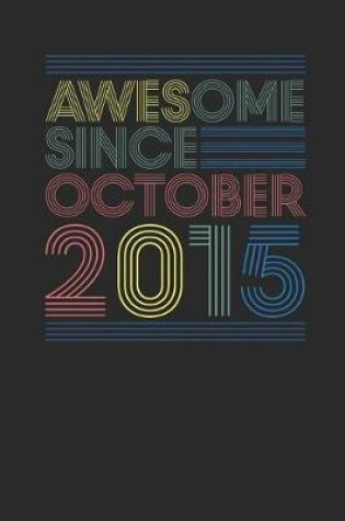 Cover of Awesome Since Ooctober 2015