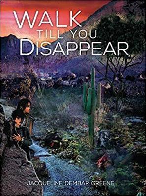 Book cover for Walk Till You Disappear