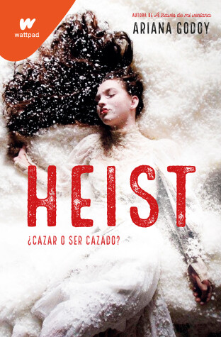 Book cover for Heist: ¿Cazar o ser cazado?
