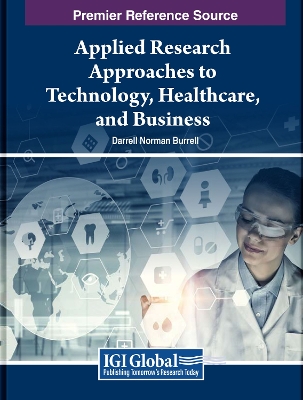 Cover of Applied Research Approaches to Technology, Healthcare, and Business