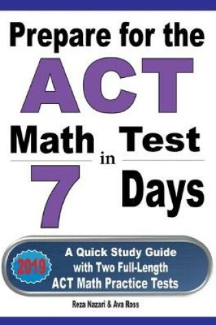Cover of Prepare for the ACT Math Test in 7 Days