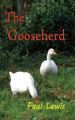 Book cover for The Gooseherd