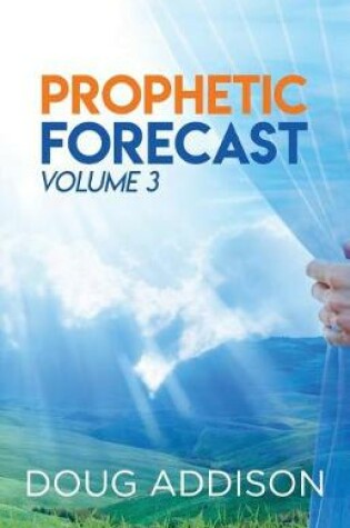 Cover of Prophetic Forecast